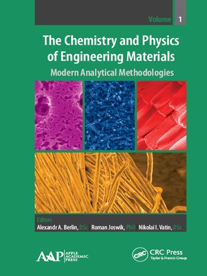 cover image of The Chemistry and Physics of Engineering Materials